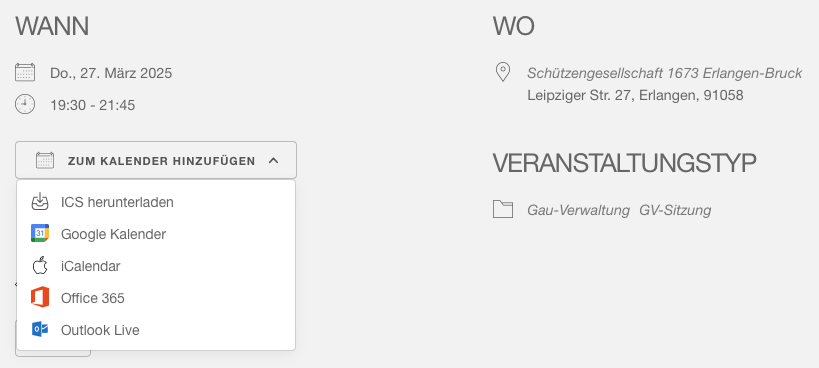 Das Bild zeigt einen Ausschnitt aus den Veranstaltungsdetails des Terminkalenders auf der Internetseite des Schützengaues Erlangen. Um einen Termin in den persönlichen Terminkalender zu übernehmen, kann dort auf die Schaltfläche Zum Kalender hinzufügen geklickt werden. Das Bild zeigt den Zustand nach dem Klick an: In einer Liste werden die verschiedenen Möglichkeiten angezeigt, für welchen Anbieter der Termin übernommen werden soll.